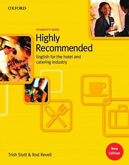 Highly recommended (English for the hotel and catering industry)